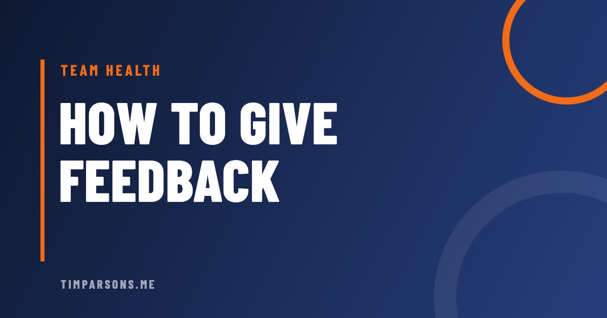 How to Give Feedback: 5 Keys Every Leader Should Know