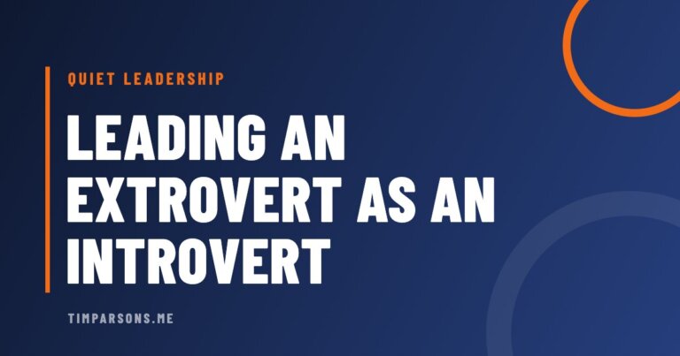 5 Ways to Lead an Extrovert If You're an Introvert