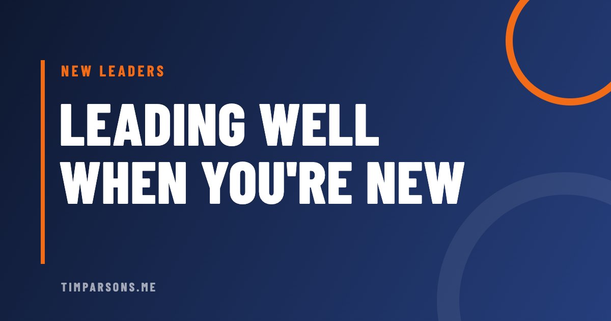 5 Ways to Lead Well When You're the New Leader