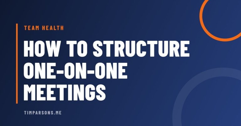How to Structure One-on-One Meetings