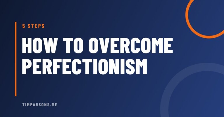 How to Overcome Perfectionism: The One Method That Works for Me