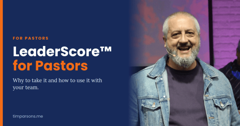 LeaderScore for Pastors: Why to Take It and How to Use It With Your Team