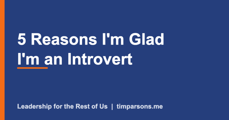 Title graphic reading 5 Reasons I'm Glad I'm an Introvert